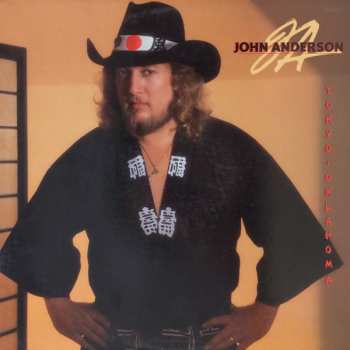 Album John Anderson: Tokyo, Oklahoma