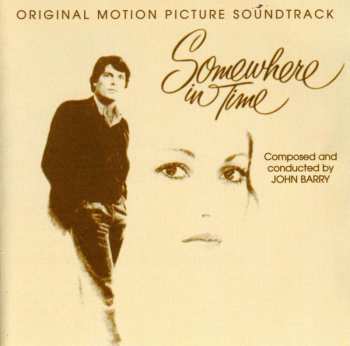 CD John Barry: Somewhere In Time (Original Motion Picture Soundtrack)