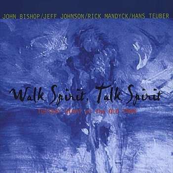 Album Hans Teuber: Walk Spirit, Talk Spirit - Tuesday Night At The Old Town