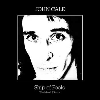 3CD/Set di cofanetti John Cale: Ship Of Fools (The Island Albums)