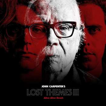LP John Carpenter: Lost Themes III: Alive After Death