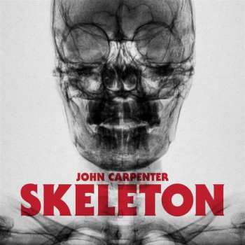 LP John Carpenter: Skeleton LTD | CLR