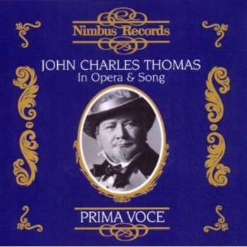 Album John Charles Thomas: In Opera & Song