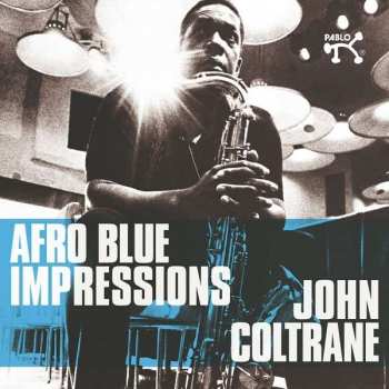 Album John Coltrane: Afro Blue Impressions