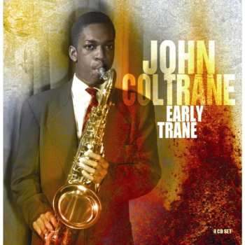 4CD/Set di cofanetti John Coltrane: Early Trane