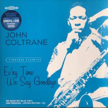 LP/CD John Coltrane: Ev’ry Time We Say Goodbye LTD | CLR