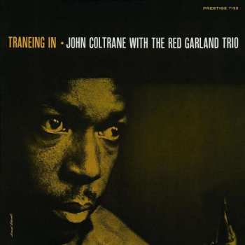 CD John Coltrane: Traneing In
