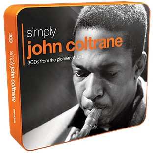 3CD/Set di cofanetti John Coltrane: Simply John Coltrane (3CDs From One Of Jazz's True Legends)