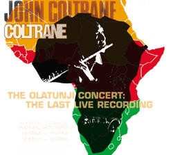 Album John Coltrane: The Olatunji Concert: The Last Live Recording