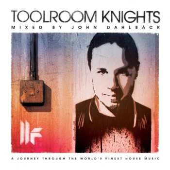 2CD John Dahlbäck: Toolroom Knights