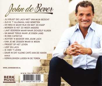 CD John De Bever: Jij Krijgt Die Lach Niet Van Mijn Gezicht