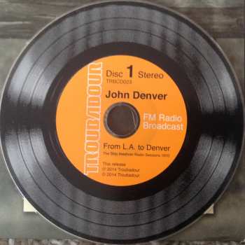 2CD John Denver: From L.A. To Denver - The Skip Weshner Radio Sessions 1970 And 1971