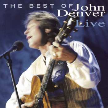 Album John Denver: The Best Of John Denver Live