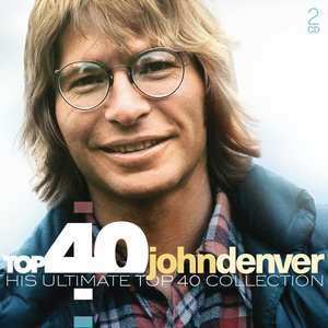 2CD John Denver: Top 40 John Denver - His Ultimate Top 40 Collection DIGI