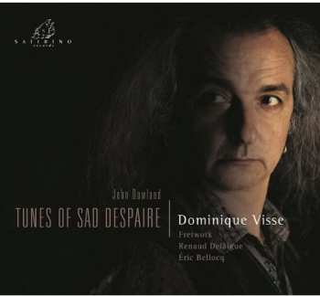 Album John Dowland: Tunes Of Sad Despaire