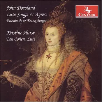 Lute Songs & Ayres: Elizabeth & Essex Songs