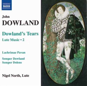 Album Nigel North: Lute Music, Vol. 2 - Dowland's Tears