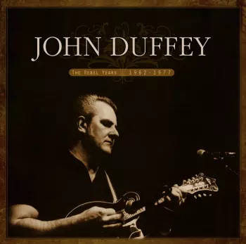 John Duffey: Rebel Years: 1962
