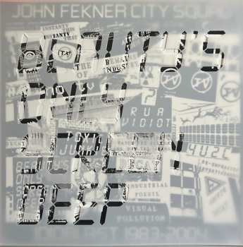 2LP John Fekner City Squad: Idioblast 1983-2004