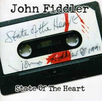 CD John Fiddler: State Of The Heart