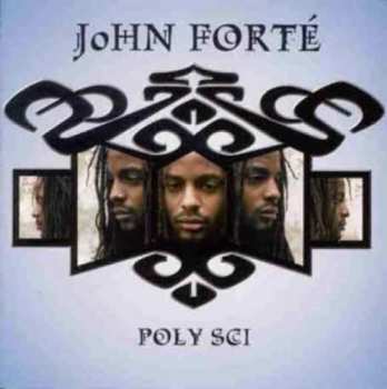 Album John Forte: Poly Sci