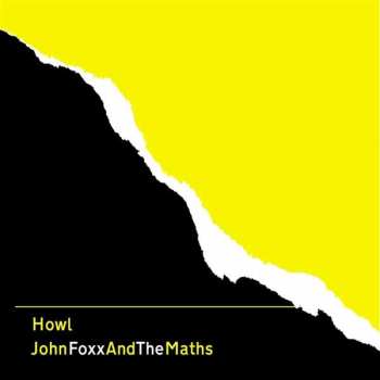 CD John Foxx And The Maths: Howl