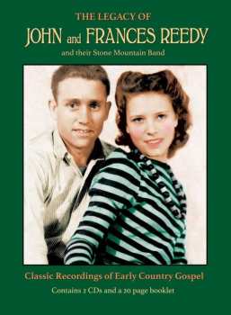2CD John & Frances Reedy: Legacy Of John And Frances Reedy