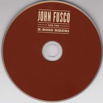 CD John Fusco And The X-Road Riders: John Fusco And The X-Road Riders