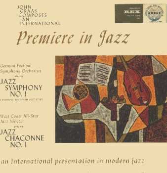 Album John Graas: International Premiere in Jazz