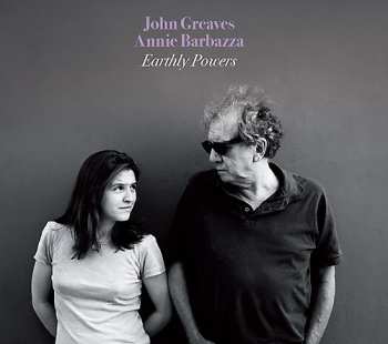 CD John Greaves: Earthly Powers LTD