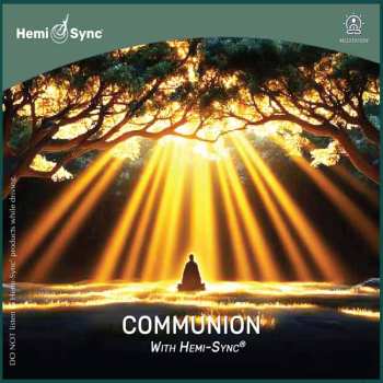 CD John Gregorius: Communion With Hemi-sync