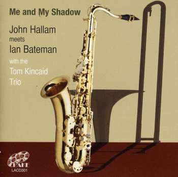Album John Hallam: Me And My Shadow