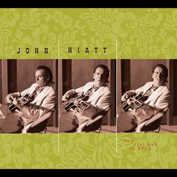 Album John Hiatt: The Tiki Bar Is Open