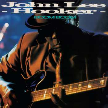 CD John Lee Hooker: Boom Boom