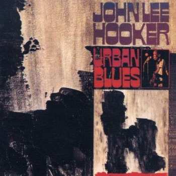 CD John Lee Hooker: Urban Blues