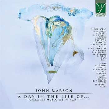 Album John Marson: A Day In The Life Of… (Chamber Music With Harp)