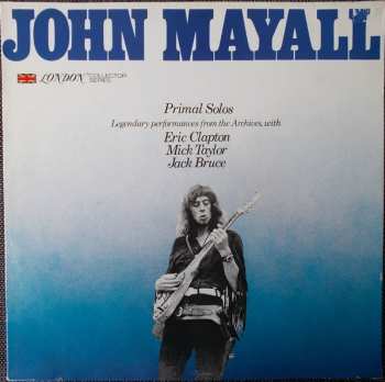 LP John Mayall: Primal Solos