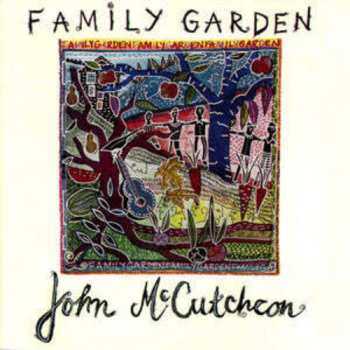 Album John McCutcheon: Family Garden