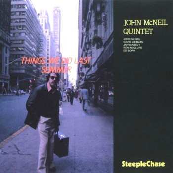 Album John McNeil Quintet: Things We Did Last Summer