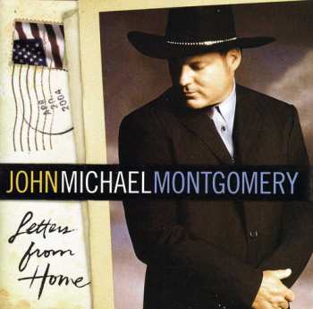 CD John Michael Montgomery: Letters From Home