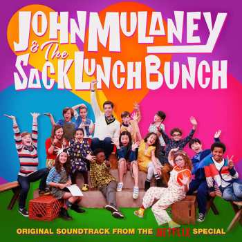 LP John Mulaney: John Mulaney & the Sack Lunch Bunch Original Soundtrack Recording