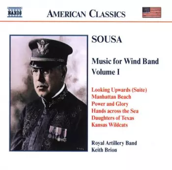 Keith Brion: Music For Wind Band, Volume 1
