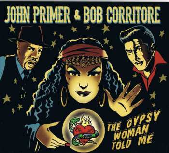 Album Bob Corritore: The Gypsy Woman Told Me