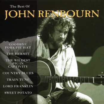 CD John Renbourn: The Best Of John Renbourn