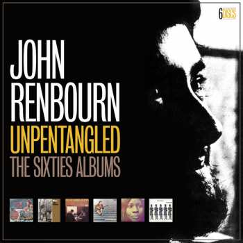 6CD/Set di cofanetti John Renbourn: Unpentangled (The Sixties Albums)