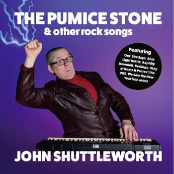 LP John Shuttleworth: The Pumice Stone And Other Rock Songs