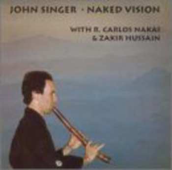 Album John Singer: Naked Vision