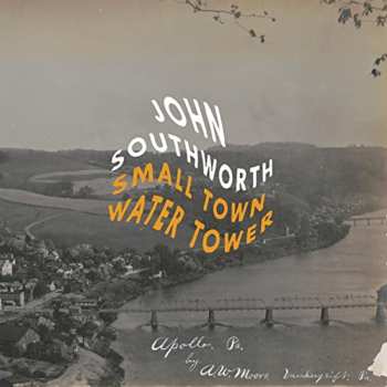 Album John Southworth: Small Town Water Tower