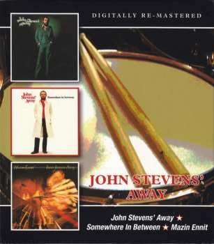 2CD John Stevens' Away: John Stevens' Away / Somewhere In Between / Mazin Ennit