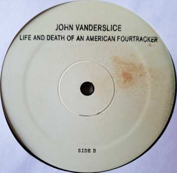 LP John Vanderslice: Life And Death Of An American Fourtracker